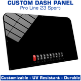 Dash Panel | Center Console | Pro Line 23 Sport